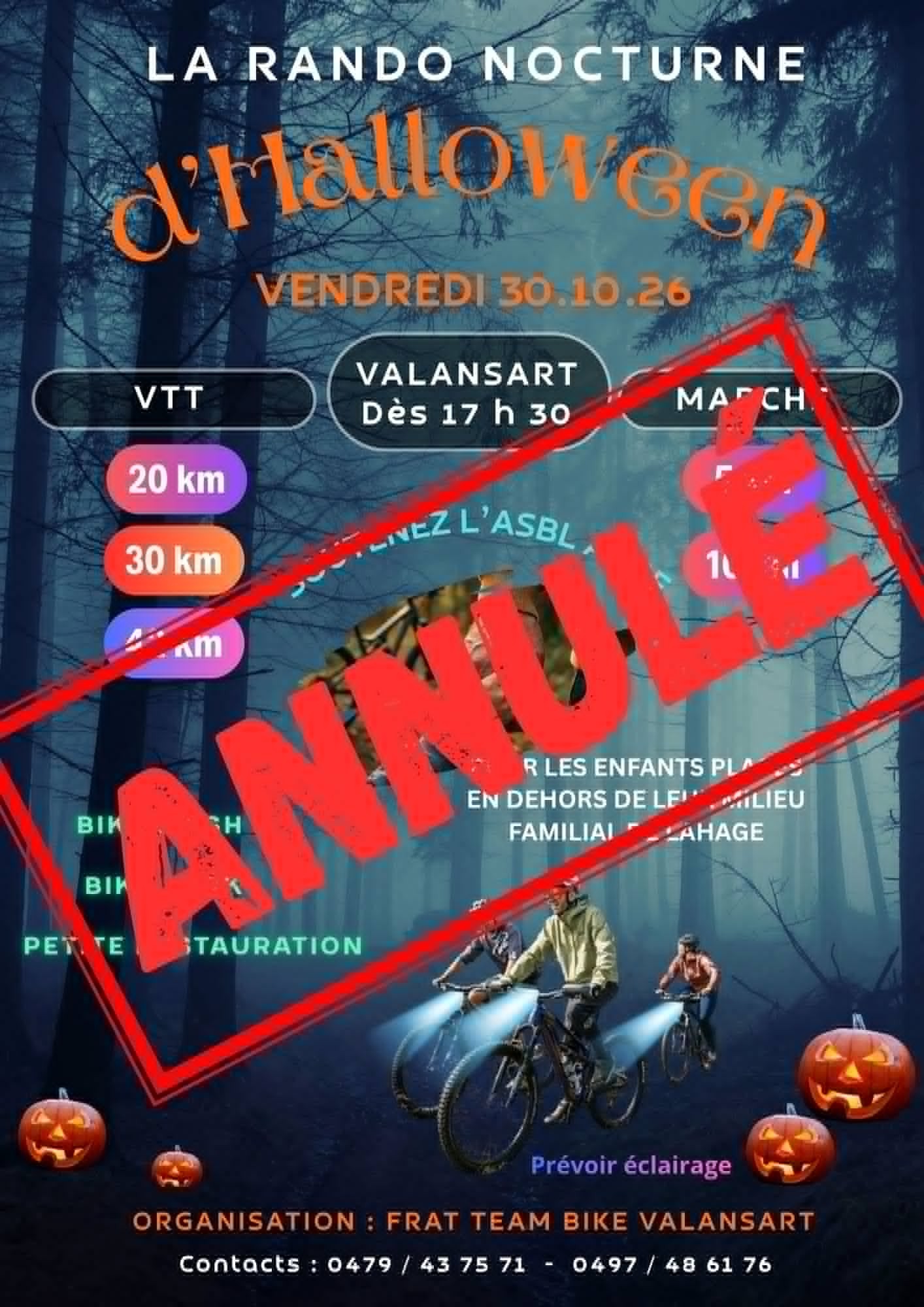 Annulation VTT et Marche à Valansart du 301026